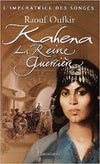 L'impératrice des songes, Tome 2 : Kahena, la reine guerrière